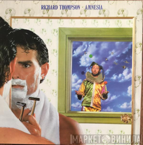  Richard Thompson  - Amnesia