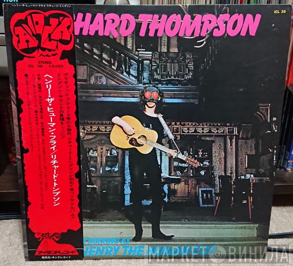  Richard Thompson  - Henry The Human Fly!