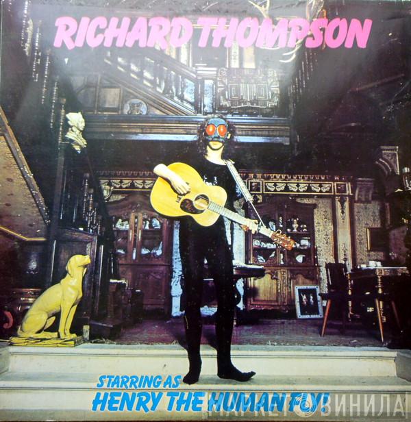  Richard Thompson  - Henry The Human Fly