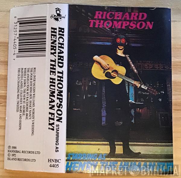  Richard Thompson  - Henry The Human Fly