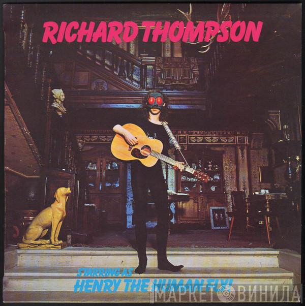  Richard Thompson  - Henry The Human Fly