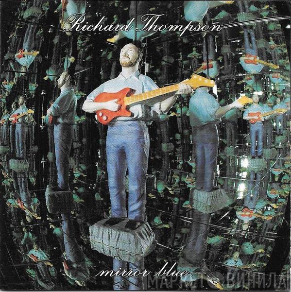 Richard Thompson - Mirror Blue