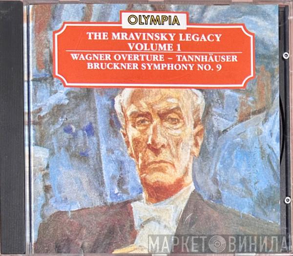• Richard Wagner – Anton Bruckner , Evgeny Mravinsky  Leningrad Philharmonic Orchestra  - Wagner Overture - Tannhauser • Bruckner Symphony No. 9