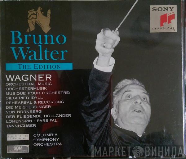 – Richard Wagner , Bruno Walter  Columbia Symphony Orchestra  - Orchestral Music ∙ Orchestermusik ∙ Musique Pour Orchestre