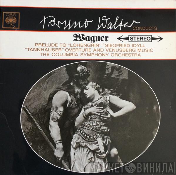 Richard Wagner, Columbia Symphony Orchestra, Bruno Walter - Lohengrin Prélude - Tannhäuser Ouverture Venusberg - Siegfried Idyll