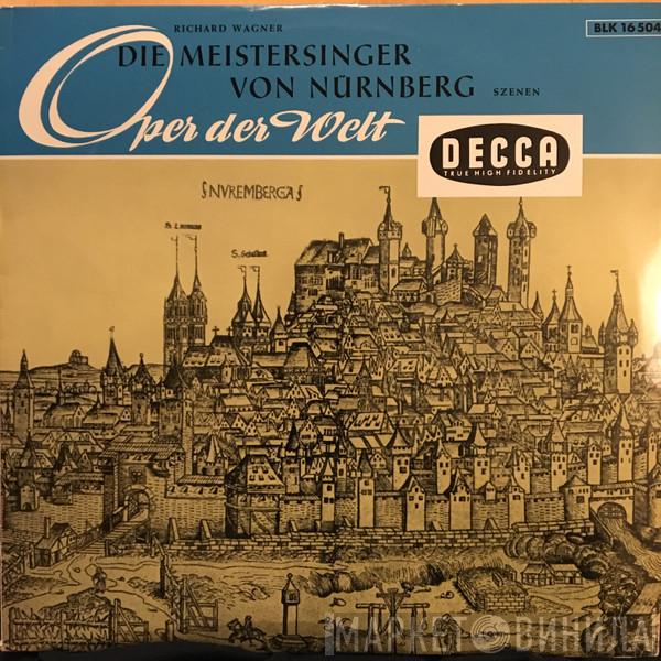  Richard Wagner  - Die Meistersinger Von Nürnberg (Szenen)