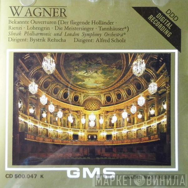 - Richard Wagner Dirigent: Slovak Philharmonic Orchestra , Bystrík Režucha Dirigent: London Symphony Orchestra   Alfred Scholz  - Bekannte Ouverturen