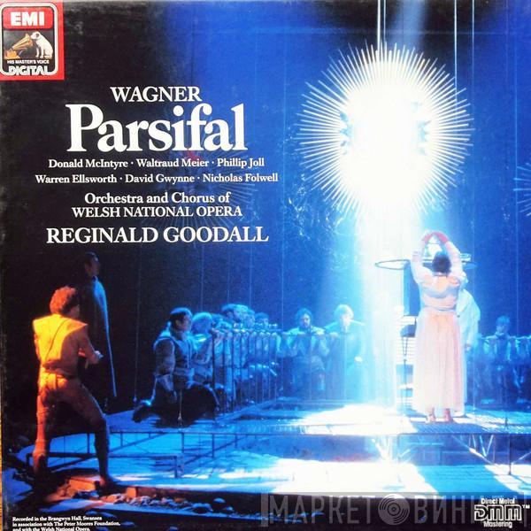 , Richard Wagner , Donald McIntyre , Waltraud Meier , Reginald Goodall , Phillip Joll , Warren Elsworth , The Welsh National Opera Orchestra  Welsh National Opera Chorus  - Parsifal