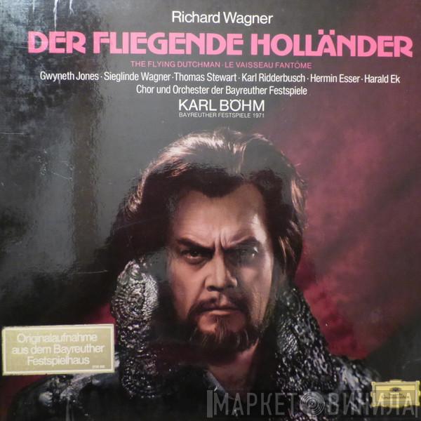 Richard Wagner, Gwyneth Jones, Sieglinde Wagner, Thomas Stewart , Karl Ridderbusch, Hermin Esser, Harald Ek, Chor der Bayreuther Festspiele, Orchester der Bayreuther Festspiele, Karl Böhm - Der Fliegende Holländer