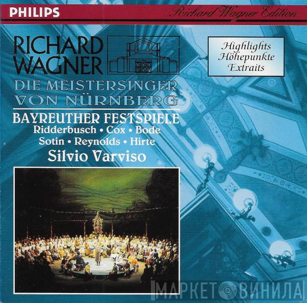 , Richard Wagner , Karl Ridderbusch , Jean Cox , Hannelore Bode , Hans Sotin , Anna Reynolds , Klaus Hirte  Silvio Varviso  - Die Meistersinger Von Nürnberg - Highlights = Höhepunkte = Extraits