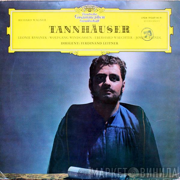 – Richard Wagner , Leonie Rysanek , Wolfgang Windgassen , Eberhard Wächter , Josef Greindl  Ferdinand Leitner  - Tannhäuser (Querschnitt)