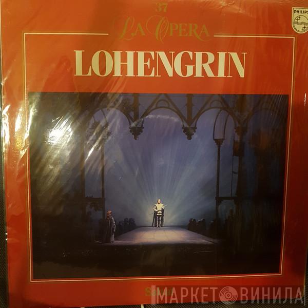  Richard Wagner  - Lohengrin