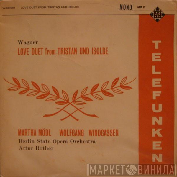 Richard Wagner, Martha Mödl, Wolfgang Windgassen, Orchester Der Städtischen Oper Berlin, Artur Rother - Love Duet From Tristan Und Isolde
