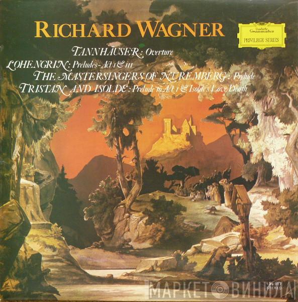 Richard Wagner - Opera Preludes