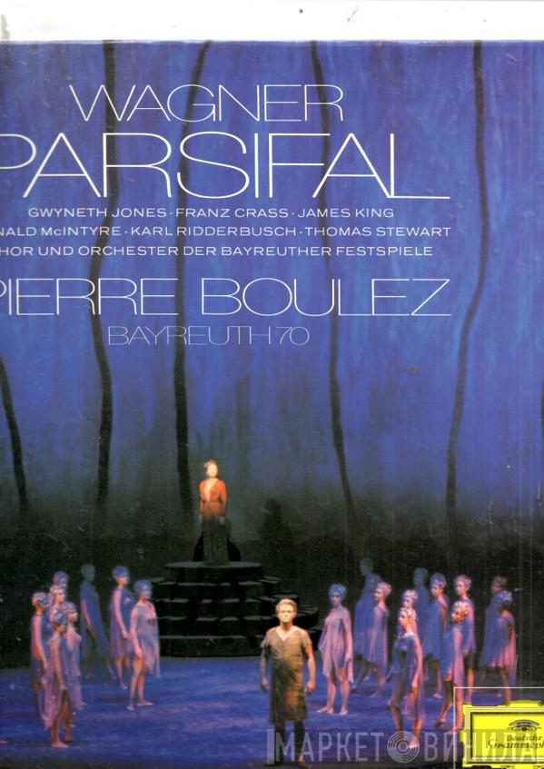 , Richard Wagner , Pierre Boulez Und Chor der Bayreuther Festspiele  Orchester der Bayreuther Festspiele  - Parsifal - Bayreuth 70 - Excerpts From The Complete Recording