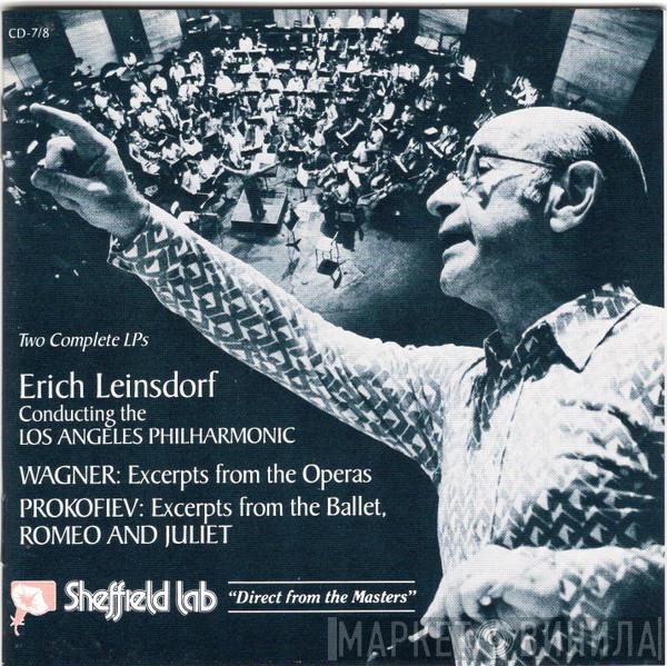 , Richard Wagner , Sergei Prokofiev , Erich Leinsdorf  Los Angeles Philharmonic Orchestra  - Wagner: Operas - Prokofiev: Romeo And Juliet