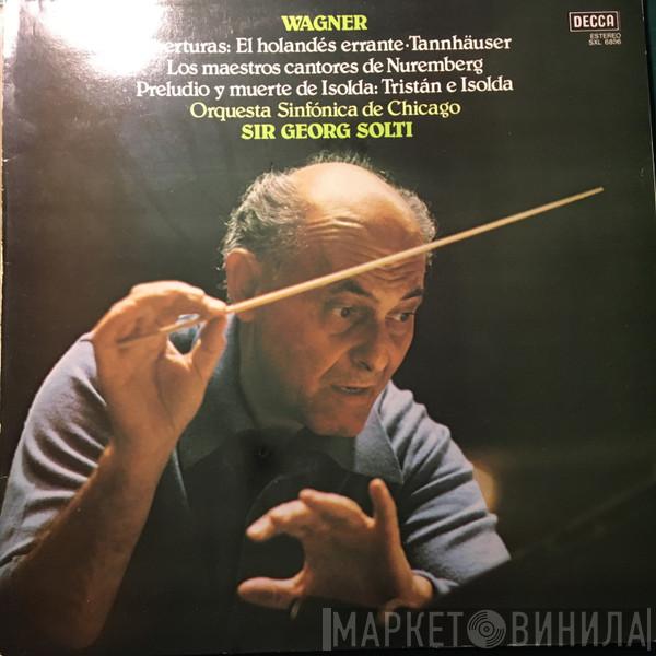 , Richard Wagner , The Chicago Symphony Orchestra  Georg Solti  - Overtures ∙ Preludes & Liebestod