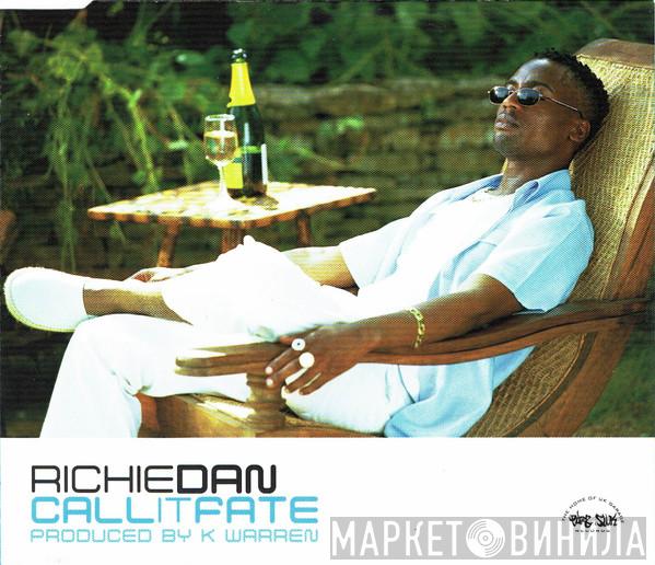 Richie Dan - Call It Fate
