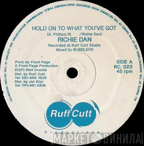 Richie Dan - Hold On To What You Got