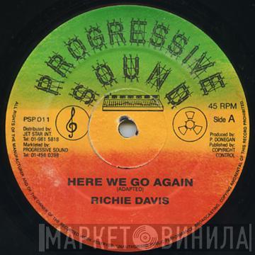 Richie Davis - Here We Go Again / Use Me