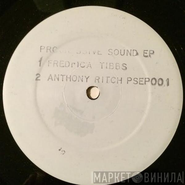 Richie Davis, Killa Ray, Fredrica Tibbs, Anthony Ritch - Progressive Sound EP