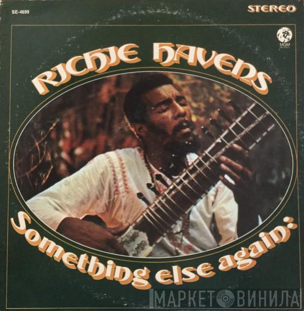  Richie Havens  - Somethin' Else Again