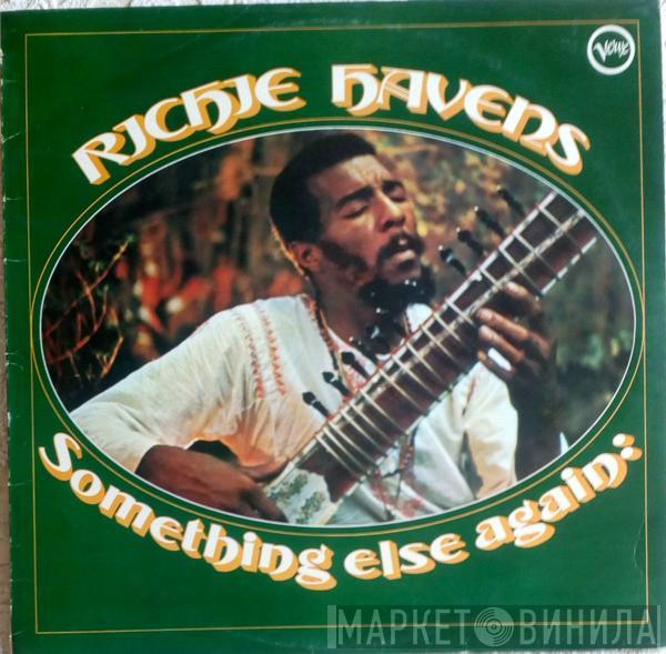  Richie Havens  - Somethin' Else Again