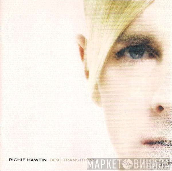 Richie Hawtin - DE9 | Transitions