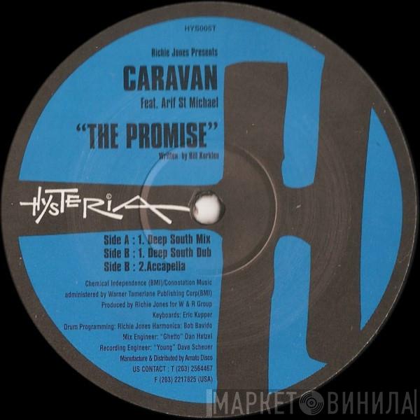 Richie Jones, Caravan , Arif St. Michael - The Promise