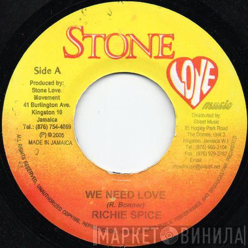 Richie Spice, Frisco Kid - We Need Love / I See Dem