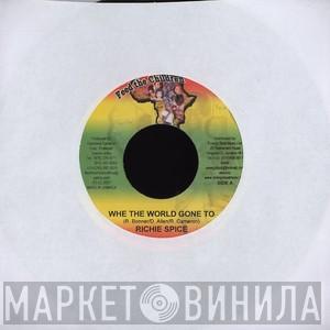 Richie Spice, Stama G - Whe The World Gone To / How Much Girl Mi Have