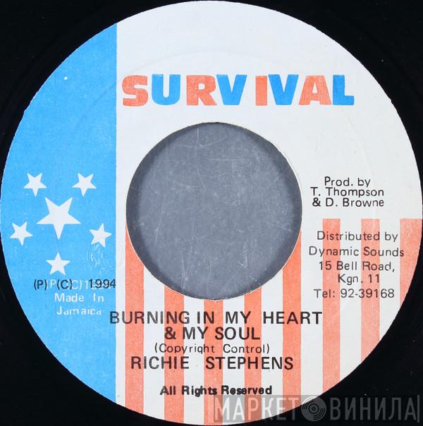 Richie Stephens - Burning In My Heart & My Soul