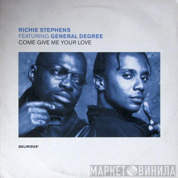 Richie Stephens, General Degree - Come Give Me Your Love