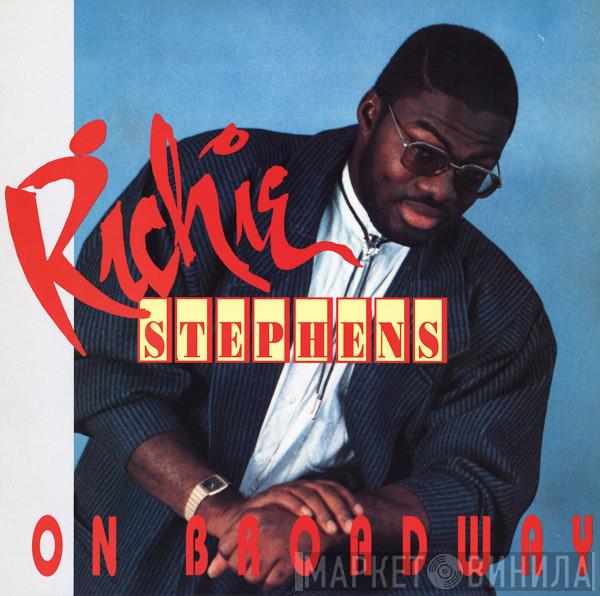 Richie Stephens - On Broadway
