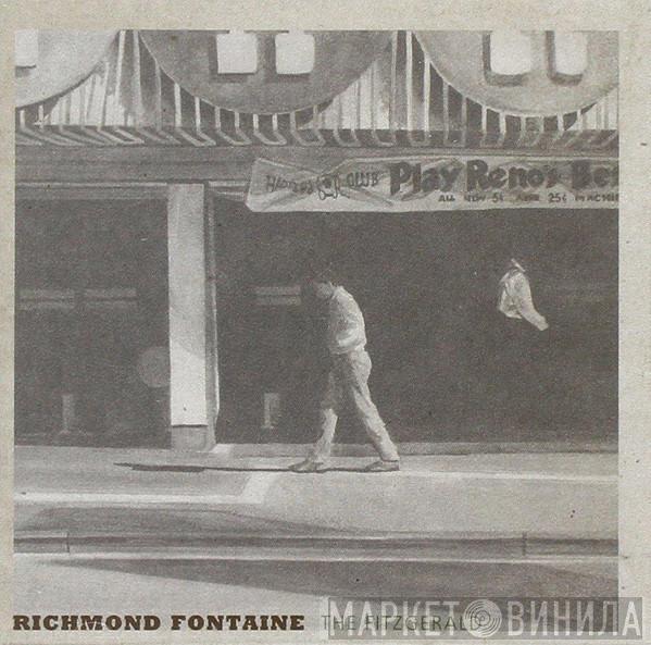 Richmond Fontaine - The Fitzgerald