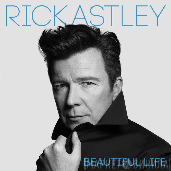  Rick Astley  - Beautiful Life