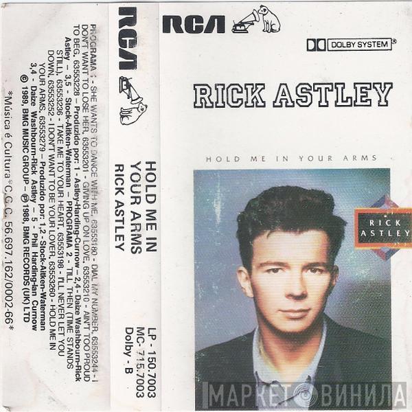  Rick Astley  - Hold Me In Your Arms