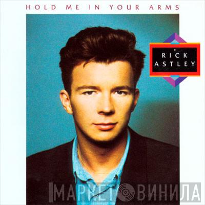  Rick Astley  - Hold Me In Your Arms