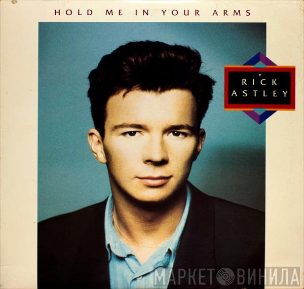 Rick Astley - Hold Me In Your Arms