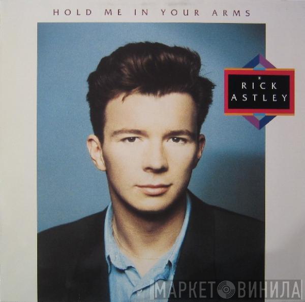  Rick Astley  - Hold Me In Your Arms