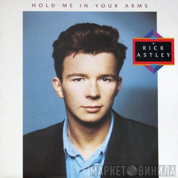  Rick Astley  - Hold Me In Your Arms