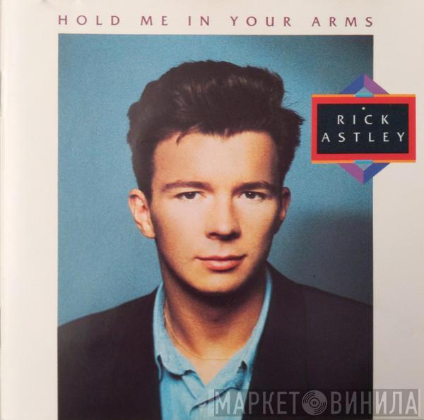  Rick Astley  - Hold Me In Your Arms