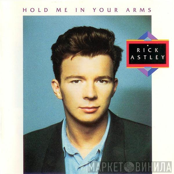 Rick Astley - Hold Me In Your Arms