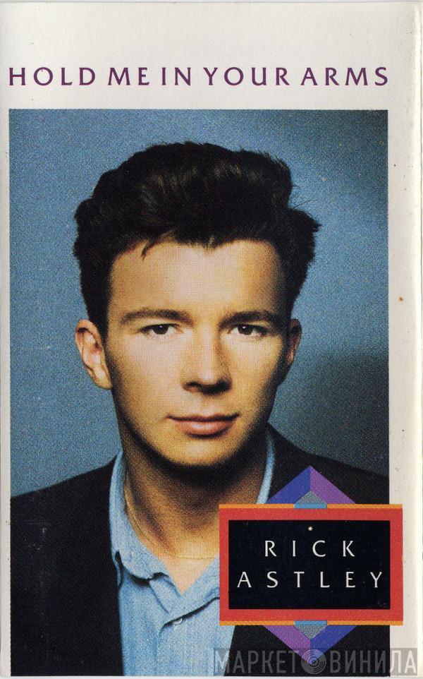  Rick Astley  - Hold Me In Your Arms