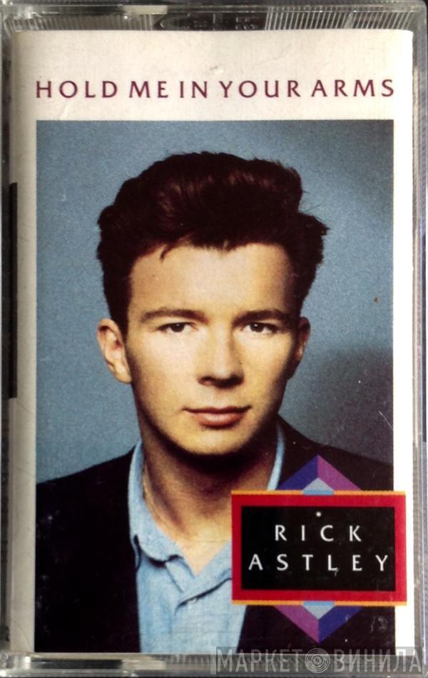  Rick Astley  - Hold Me In Your Arms