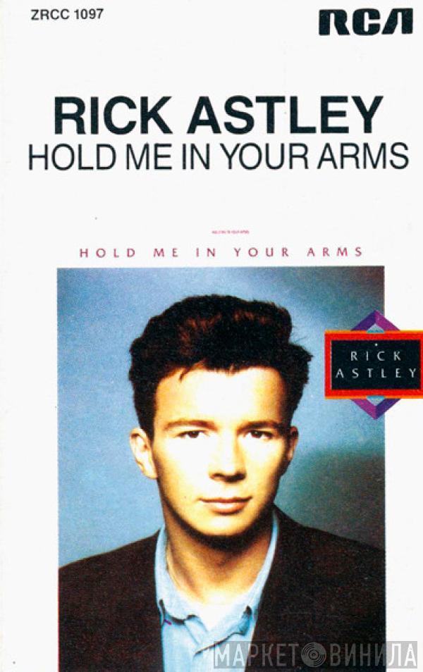  Rick Astley  - Hold Me In Your Arms
