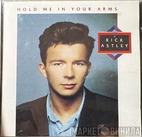  Rick Astley  - Hold Me In Your Arms