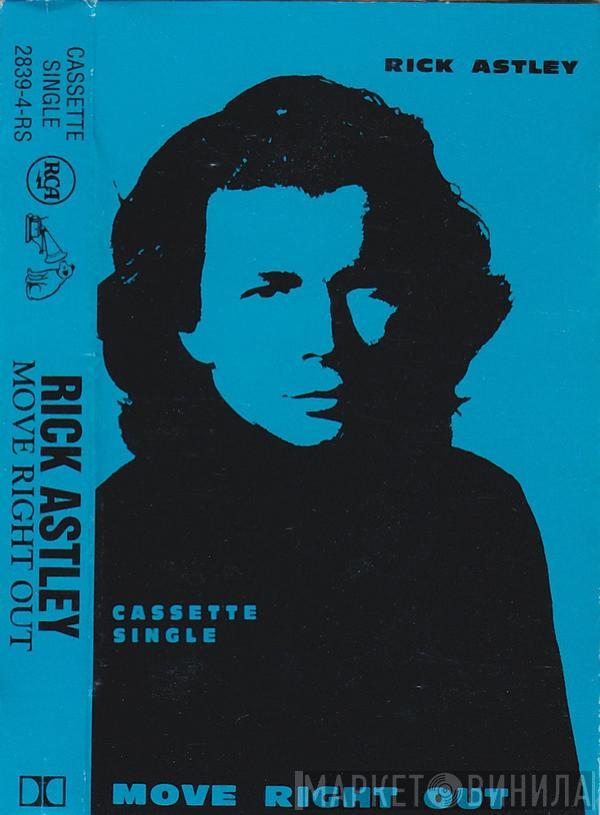  Rick Astley  - Move Right Out