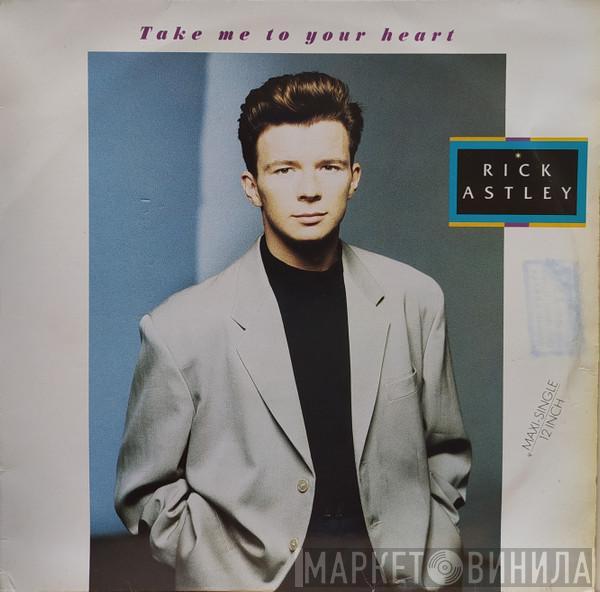 Rick Astley - Take Me To Your Heart