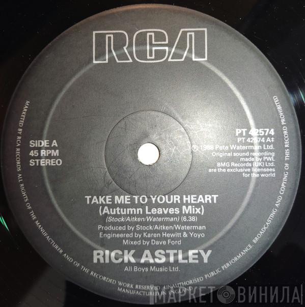  Rick Astley  - Take Me To Your Heart